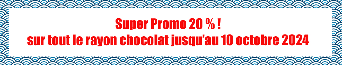 promotion chocolat octobre 2024